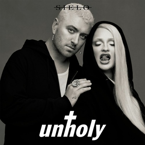 Sam Smith - Unholy (ft. Kim Petras) (Sielo Remix)