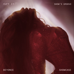 CUFF IT (Showcase's Groove)