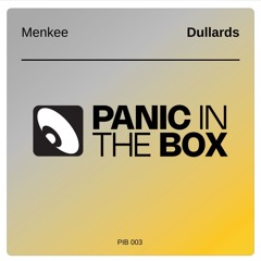 Menkee - Dullards [Panic In The Box Records].wav