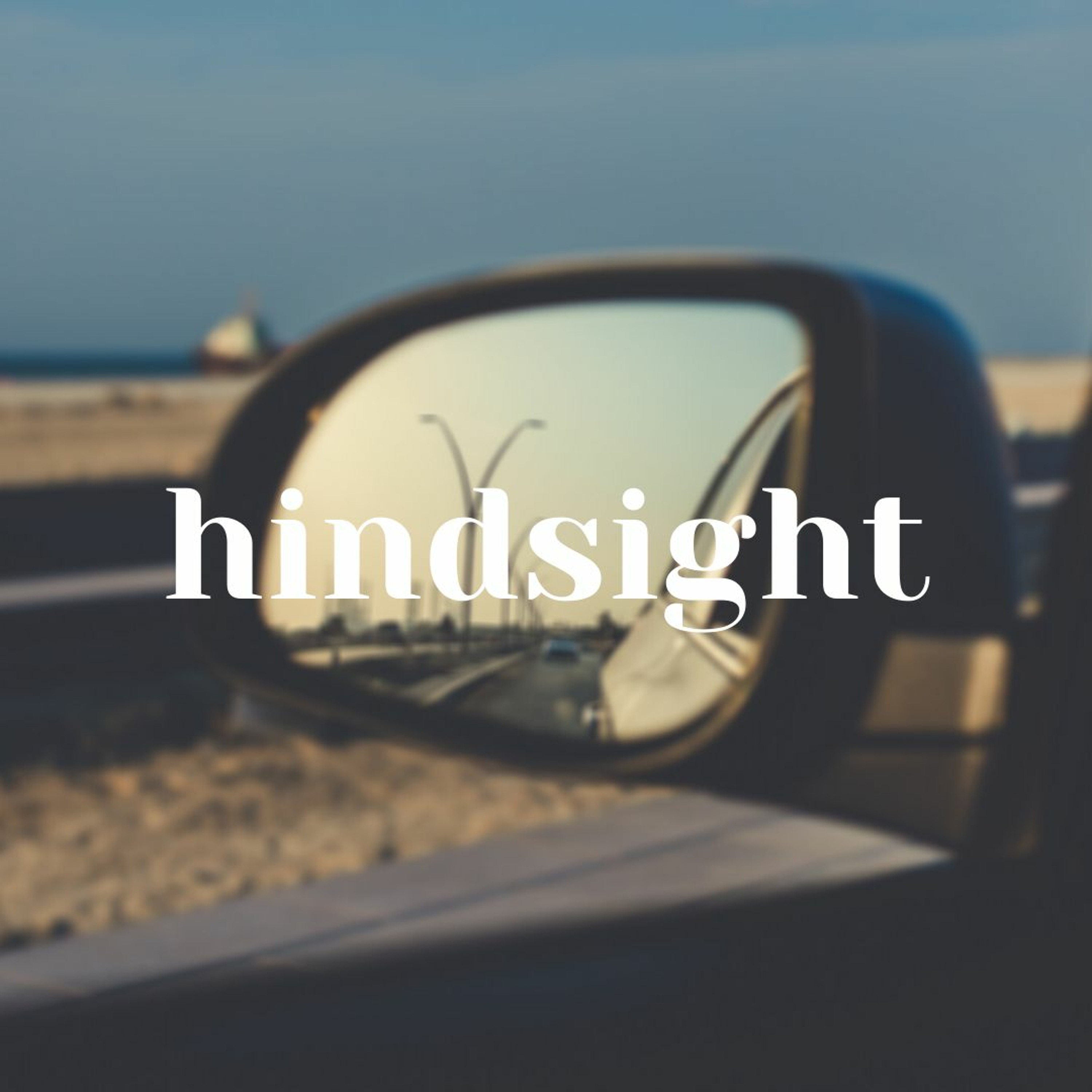 Hindsight - Shady G + Daniel T episode artwork