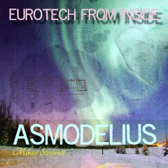 Mikael Sivebratt - Asmodelius - Eurotech from Inside I