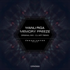 Manu Riga - Memory Freeze (CJ Art Remix) [Deepersense Music]