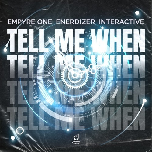 Tell Me When (Extended Mix)