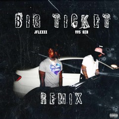 JFlexxx - Big Ticket Feat VV$ Ken
