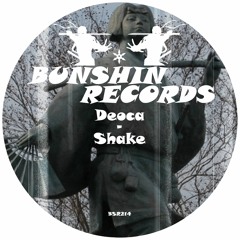 Deoca - Shake [Bunshin Records]