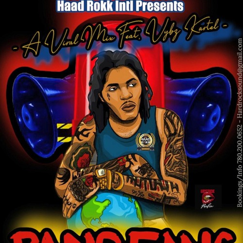 HAAD ROKK INTL PRESENTS VYBZ KARTEL PANDEMIC DUB PLATE SHOWCASE 2020 VOL 01