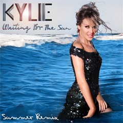 Kylie Minogue - Waiting 4 The Sun - Summer Remix