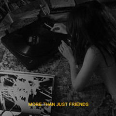 More Than Just Friends