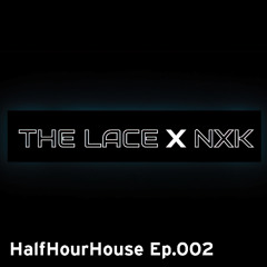 HalfHourHouse EP002