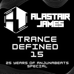 Trance Defined 015 (25 years of Anjunabeats Special)