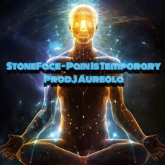 StoneFace - Pain Is Temporary Prod.) Aureola