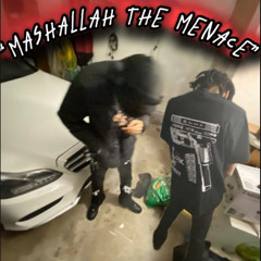 “Mashallah the Menace”