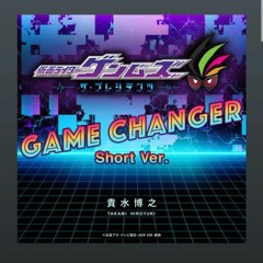 Kamen Rider Genms : The President | GAME CHANGER Short.ver
