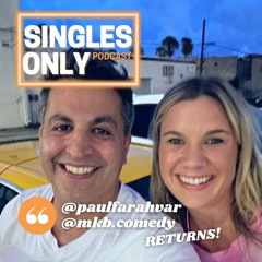 SINGLES ONLY: Comedian Mary Kate Beck Returns (Ep. 365)