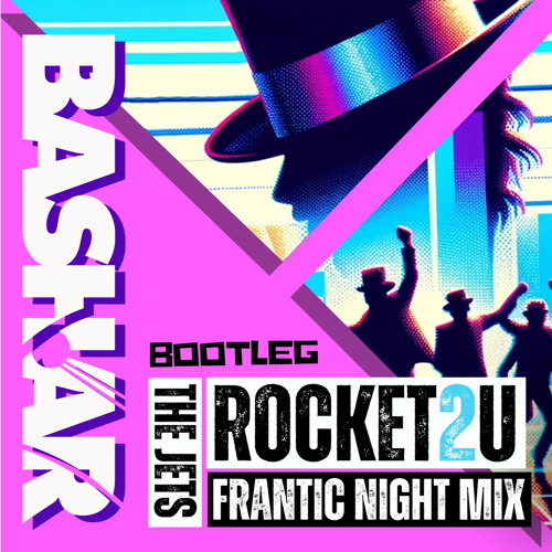 Bashar - Rocket2U Feat The Jets