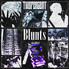 Blunts
