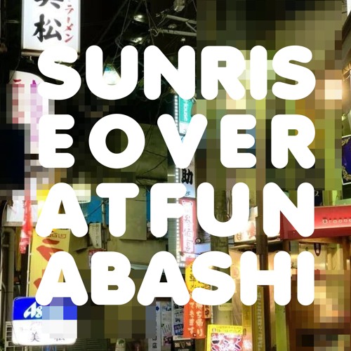 SUNRISE OVER AT FUNABASHI