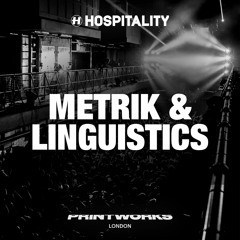 Metrik & Linguistics | Live @ Hospitality Printworks 2023