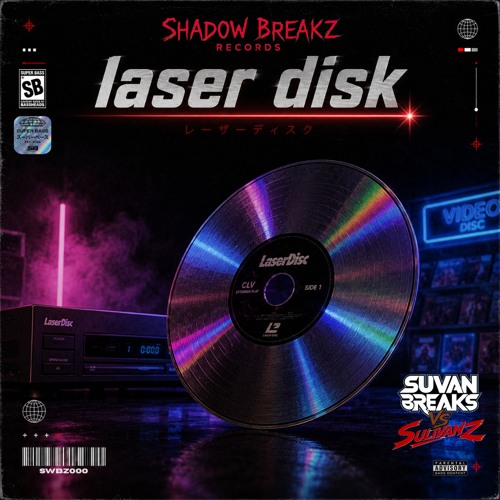 Stream Laser Disk (Original Mix) by 🚀SuvanBreaks Vs SulivanZ