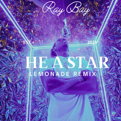 Ray Bay - He a Star
