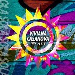 Viviana Casanova - This Party (Orbitson Remix) [FREE DOWNLOAD]