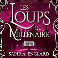 PDF gratuit Les Loups du millénaire - Tome 5 - 3FegGgCEO2