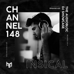 Insical | Channel 148 | The AudioBloc DJ Showcase | #27