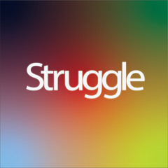 Struggle
