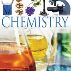 READ PDF 💛 DK Eyewitness Books: Chemistry: Discover the Amazing Effect Chemistry Has