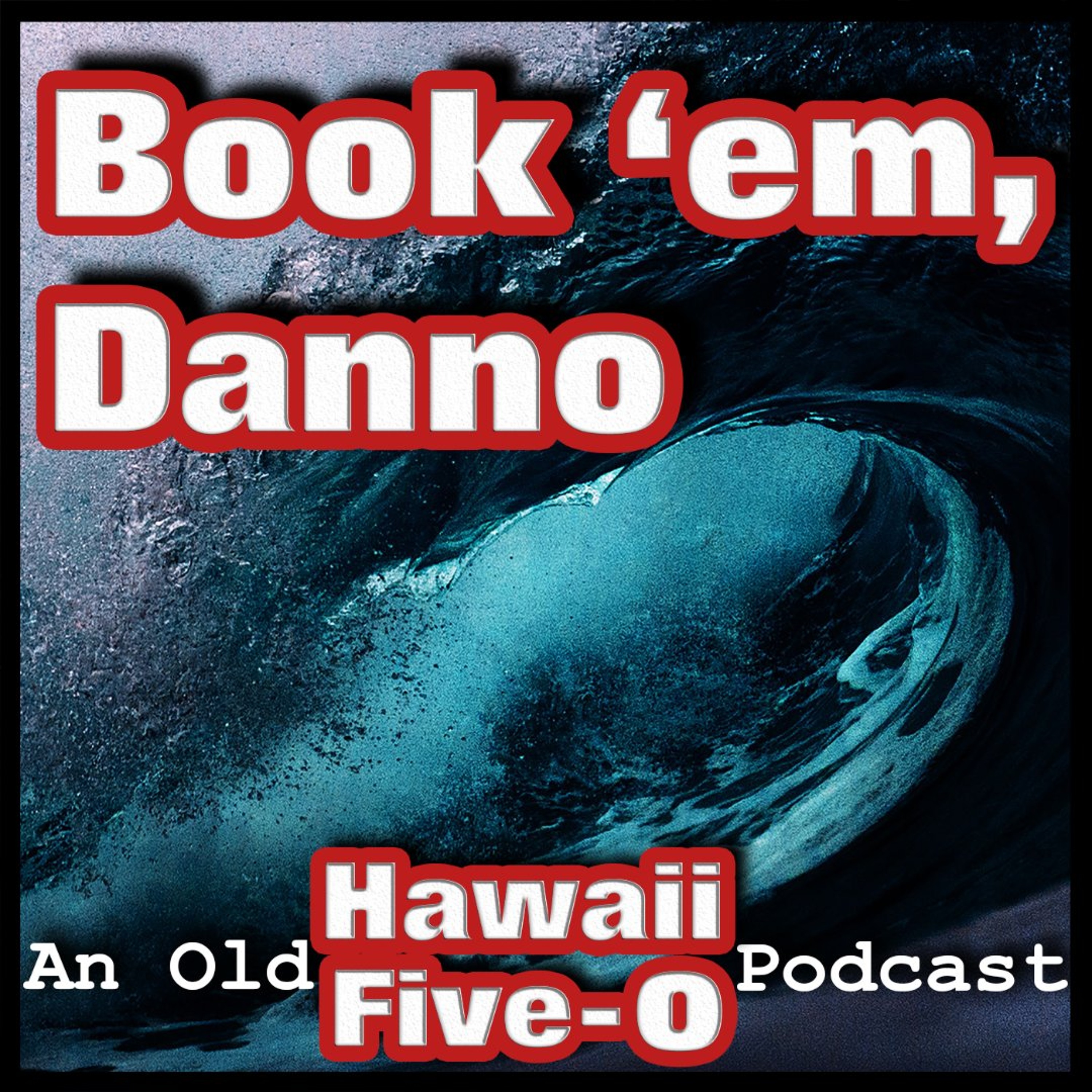 Book 'em Danno Hiatus episode artwork