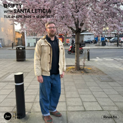 Drifty with Santa Leticia - 01 April 2025