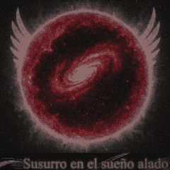 Susurro en el sueño alado