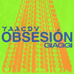 Aventura - Obsesión (Yaacov & Giaggi Remix) *Supported by Keinemusik