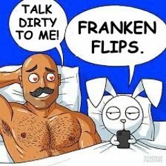 TSPC FRANKENFLIP #003 - SENDING SEX MESSAGES