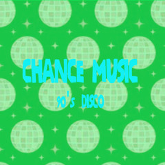 Chance Music - 90s Disco Music