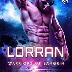 [View] PDF 📍 Lorran: Warlord Brides (Warriors of Sangrin Book 10) by  Nancey Cumming