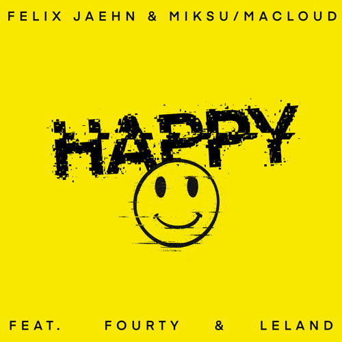 Happy (feat. FOURTY & Leland)