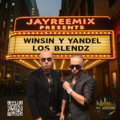 Winsin Y Yandel |Los Blendz 💥
