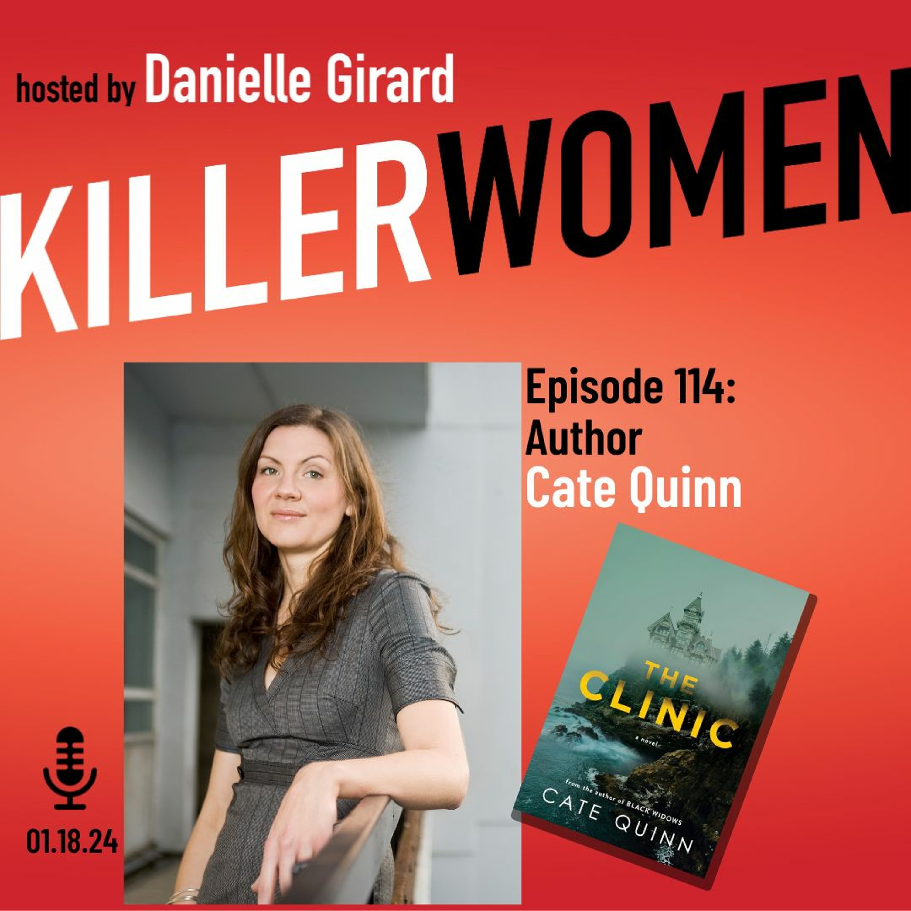cover of episode THE CLINIC: Cate Quinn talks writing sober and her new thriller set in a rehab facility