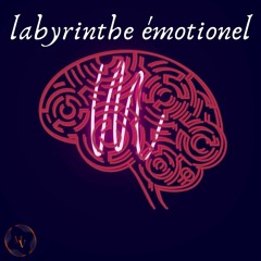 Labyrinthe Émotionnel