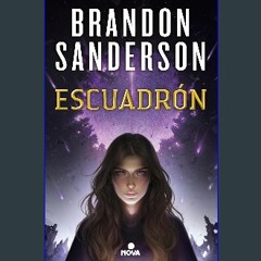 Read ebook [PDF] ❤ Escuadrón (Escuadrón 1) (Spanish Edition) Read Book