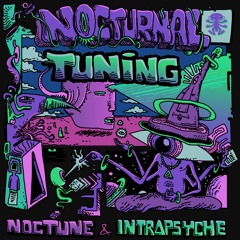 02. Noctune & Intrapsyche ft. Rafyx - Undbound Fluorishing