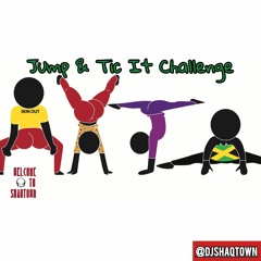 Jump & Tic It Challenge | DJ ShaqTown Mix