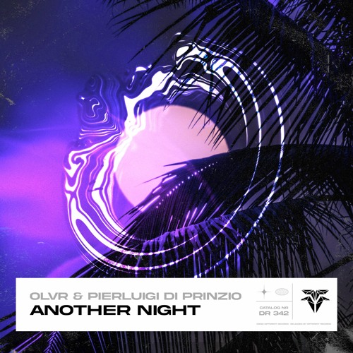 OLVR & Pierluigi Di Prinzio - Another Night