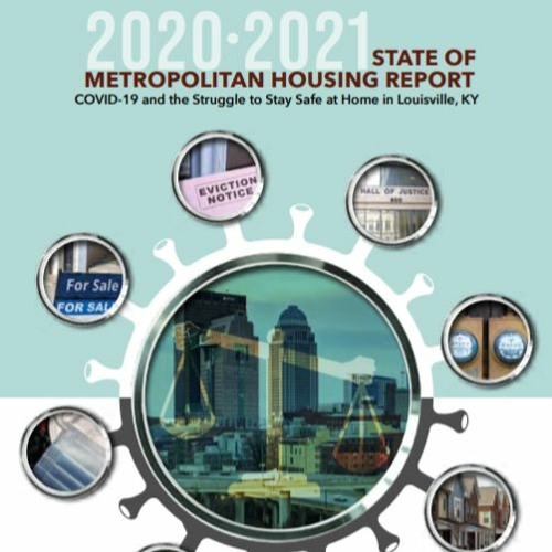 Sustainability Now! | Pandemic Evictions | 2020-21 State of Metro Housing Report | June 21, 2021