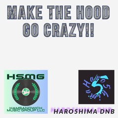 Tech n9ne - Make The Hood Go Crazy (Haro5himaDnB Bootleg)