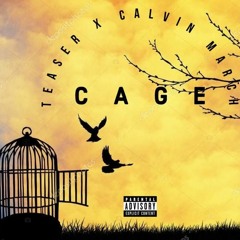 CAGE (unmastered) - Teaser & Calvin March