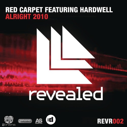 Alright 2010 (Original Mix) [feat. Hardwell]