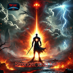 Stronger then Hell