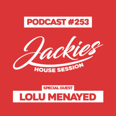 Jackies Music House Session #253 - "Lolu Menayed"